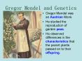Gregor Mendel and Genetics PowerPoint PPT Presentation