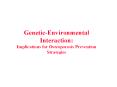 Genetic-Environmental Interaction: Implications for Osteoporosis Prevention Strategies PowerPoint PPT Presentation