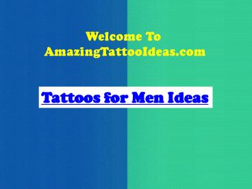 Tattoos For Men Ideas