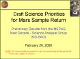 Draft Science Priorities for Mars Sample Return Preliminary Results from the MEPAG Next Decade - Science Analysis Group (ND-SAG)  February 20, 2008 PowerPoint PPT Presentation