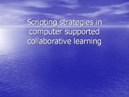 Scripting%20strategies%20in%20computer%20supported%20collaborative%20learning