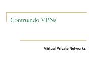 Contruindo VPNs