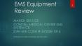 EMS Equipment Review PowerPoint PPT Presentation