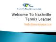 Nashville Tennis Lessons - NashvilleTennisLeague.com PowerPoint PPT Presentation
