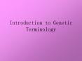 Introduction to Genetic Terminology PowerPoint PPT Presentation