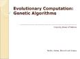 Evolutionary Computation: Genetic Algorithms PowerPoint PPT Presentation