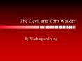 The Devil and Tom Walker PowerPoint PPT Presentation