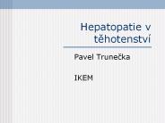 Hepatopatie v tehotenstv
