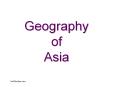 Geography%20of%20Asia PowerPoint PPT Presentation