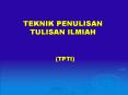 TEKNIK PENULISAN TULISAN ILMIAH PowerPoint PPT Presentation