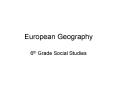 European Geography PowerPoint PPT Presentation