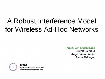 A Robust Interference Model for Wireless Ad-Hoc Networks