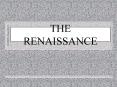 THE RENAISSANCE PowerPoint PPT Presentation