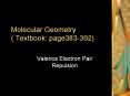 Molecular Geometry ( Textbook: page383-392) PowerPoint PPT Presentation