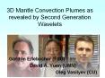 3D Mantle Convection Plumes as revealed by Second Generation Wavelets PowerPoint PPT Presentation