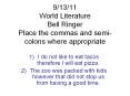 9/13/11 World Literature Bell Ringer Place the commas and semi-colons where appropriate PowerPoint PPT Presentation