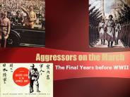 Aggressors on the March