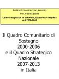 Il Quadro Comunitario di Sostegno 2000-2006 e il Quadro Strategico Nazionale 2007-2013 in Italia PowerPoint PPT Presentation
