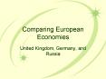 Comparing European Economies PowerPoint PPT Presentation