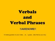 Verbals%20and%20Verbal%20Phrases