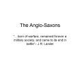 The Anglo-Saxons PowerPoint PPT Presentation