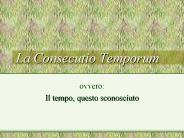 La Consecutio Temporum