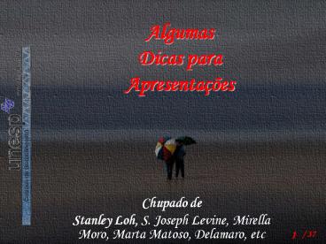 Algumas Dicas para Apresenta