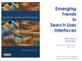 Emerging Trends in Search User Interfaces PowerPoint PPT Presentation