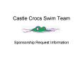 Castle Crocs Swim Team PowerPoint PPT Presentation