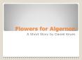 Flowers for Algernon PowerPoint PPT Presentation