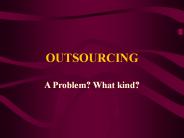 OUTSOURCING