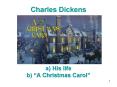 Charles Dickens    a) His life b)  PowerPoint PPT Presentation