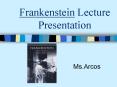 Frankenstein Lecture Presentation PowerPoint PPT Presentation