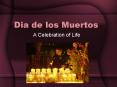 Dia de los Muertos PowerPoint PPT Presentation