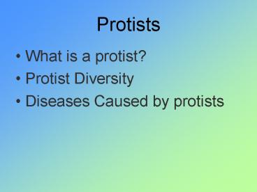 Protists