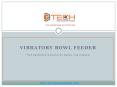 Find Vibratory Bowl Feeders Manufacturer Pune, India | 3Tech Automation PowerPoint PPT Presentation