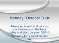 Monday, October 31st PowerPoint PPT Presentation