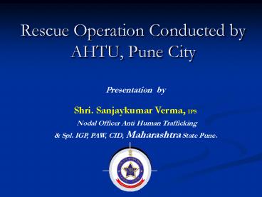 Rescue Operation Conducted by AHTU, Pune City