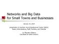 Networks and Big Data for Small Towns and Businesses PowerPoint PPT Presentation