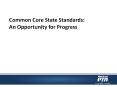 Common Core State Standards: PowerPoint PPT Presentation