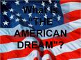 THE AMERICAN DREAM PowerPoint PPT Presentation