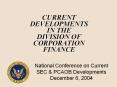 CURRENT DEVELOPMENTS IN THE DIVISION OF CORPORATION FINANCE PowerPoint PPT Presentation