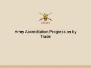 Army Accreditation Progression by Trade