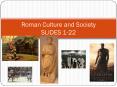 Roman Culture and Society SLIDES 1-22 PowerPoint PPT Presentation