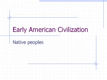 Early%20American%20Civilization