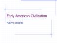 Early%20American%20Civilization PowerPoint PPT Presentation