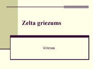Zelta griezums