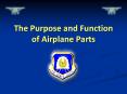 The Purpose and Function of Airplane Parts PowerPoint PPT Presentation