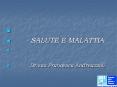 SALUTE E MALATTIA PowerPoint PPT Presentation