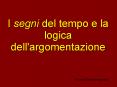 I segni del tempo e la logica dell'argomentazione PowerPoint PPT Presentation